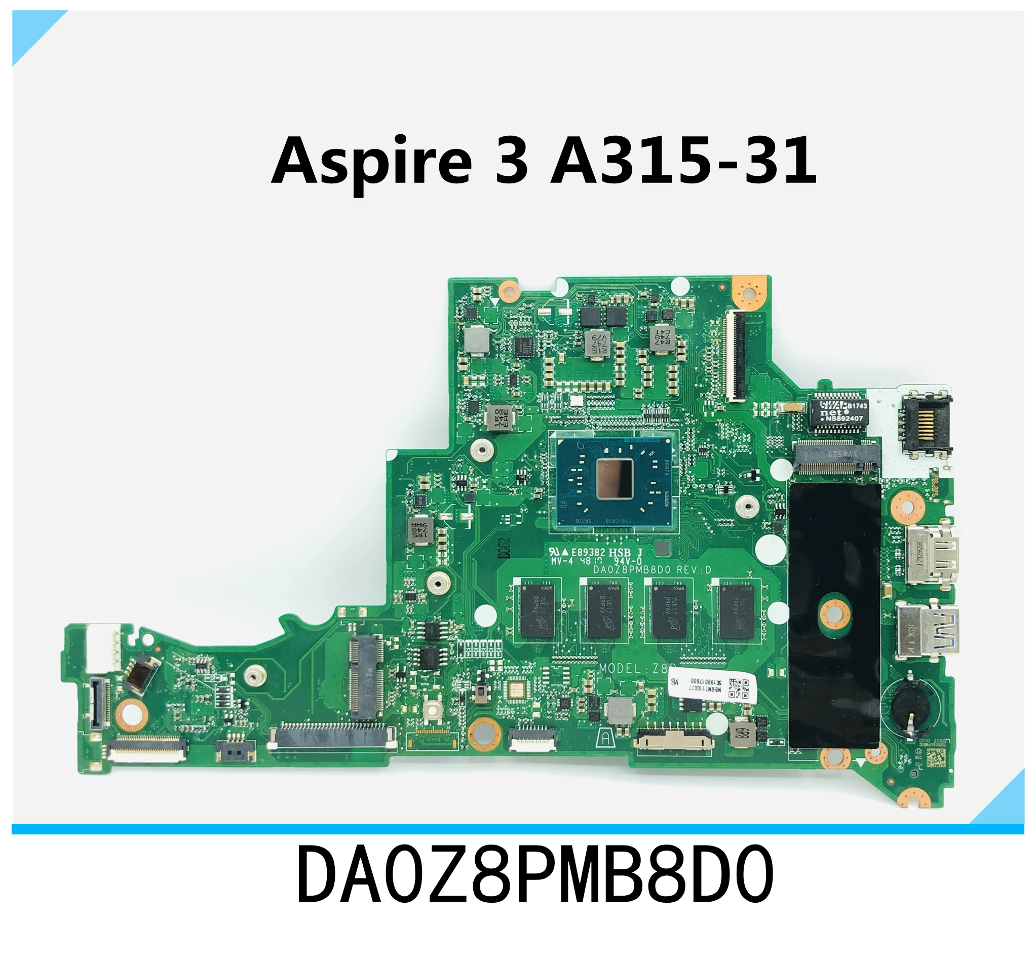 DA0Z8PMB8D0 Mātesplati Par Acer Aspire A315-31 N17Q2 Klēpjdators Mātesplatē NBGNT11007 NBGNT11002 Ar N3350/N3450 PROCESORU, 4 GB-operatīvā ATMIŅA0