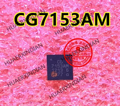 Jaunu Oriģinālu drukas CG7153AM 7153AM CG7153AMT-TSTDTS QFN0