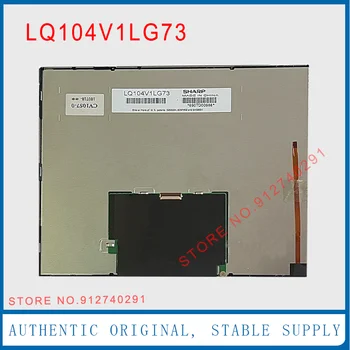 LQ104V1LG73 Par Asu Sākotnējā 10.4 Collu LCD Displejs Ekrāna Panelis