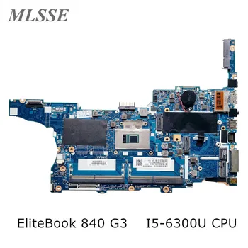Lietots HP EliteBook 840 G3 Klēpjdators Mātesplatē 903741-601 501 001 Ar i5-6300U CPU 6050A2822301-MB-A01 DDR4 100% Pārbaudīta