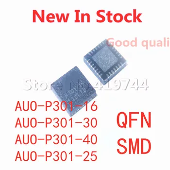 2GAB/DAUDZ AUO-P301-16 AUO-P301-30 AUO-P301-40 AUO-P301-25 QFN SMD LCD chip Akciju JAUNU oriģinālo IC
